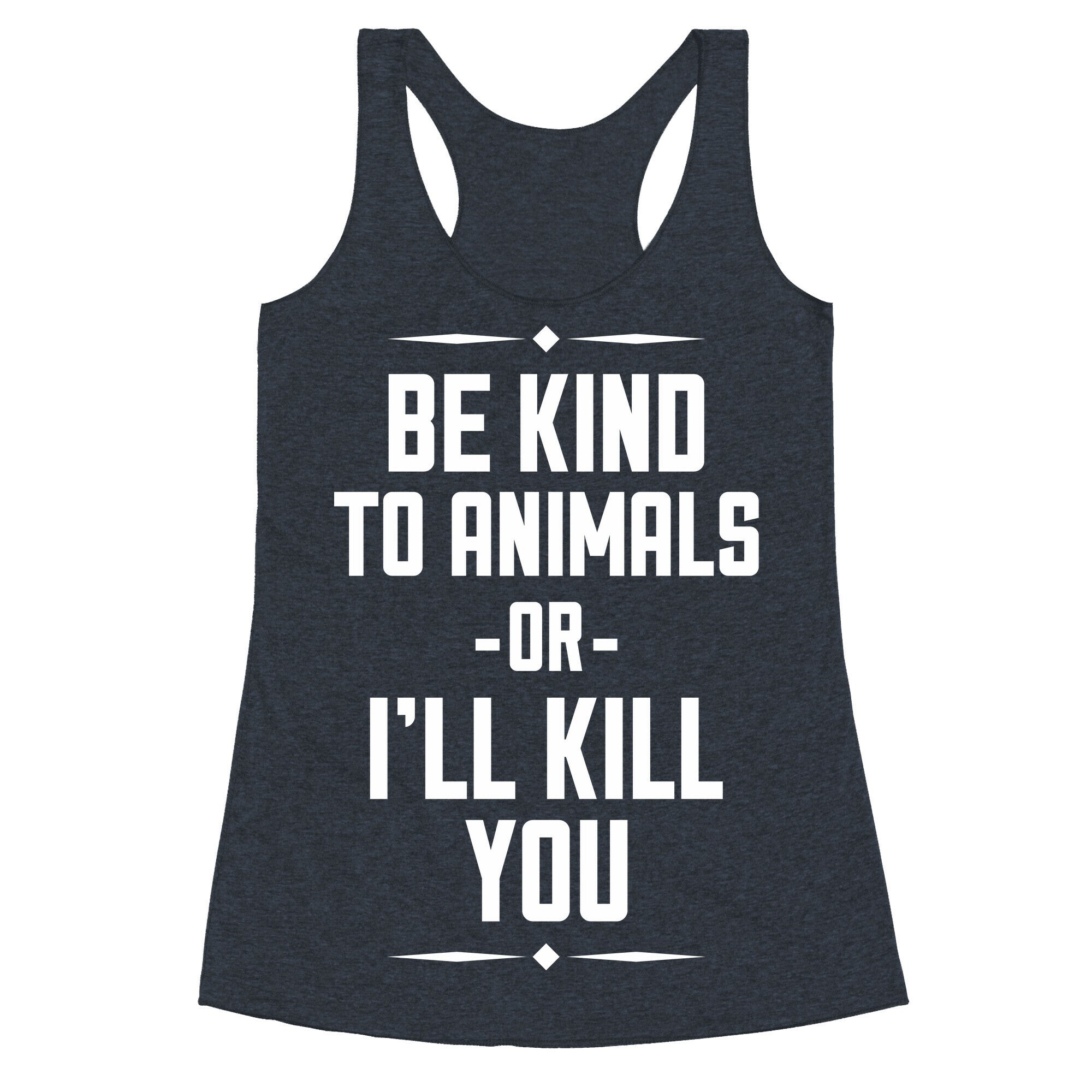 Be Kind to Animals Racerback Tank
